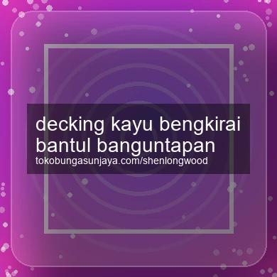 Decking Kayu Bengkirai Banguntapan