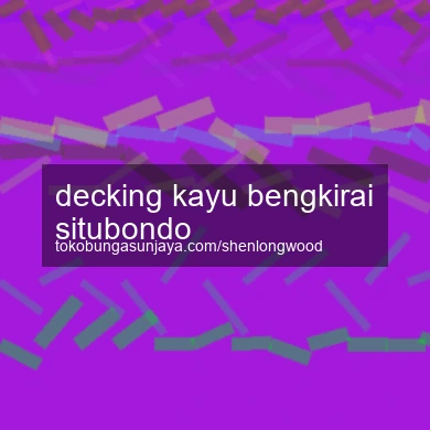 Decking Kayu Bengkirai Situbondo