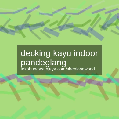 Decking Kayu Indoor Pandeglang