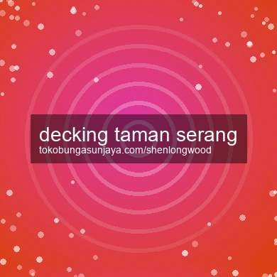 Decking Taman Serang