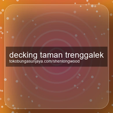 Decking Taman Trenggalek