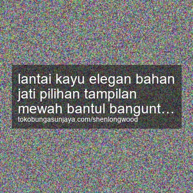 Lantai Kayu Elegan Bahan Jati Pilihan Tampilan Mewah Banguntapan