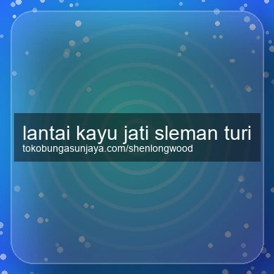 Lantai Kayu Jati Turi