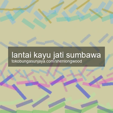 Lantai Kayu Jati Sumbawa