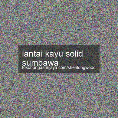 Lantai Kayu Solid Sumbawa