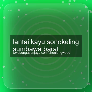 Lantai Kayu Sonokeling Sumbawa Barat