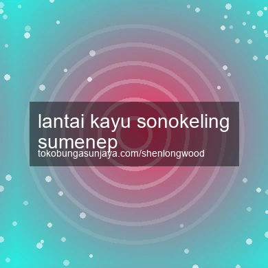 Lantai Kayu Sonokeling Sumenep