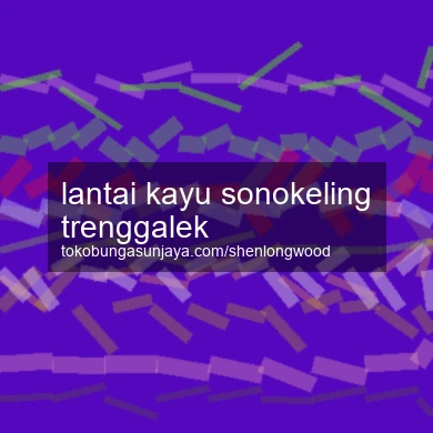 Lantai Kayu Sonokeling Trenggalek