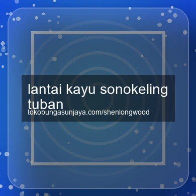 Lantai Kayu Sonokeling Tuban
