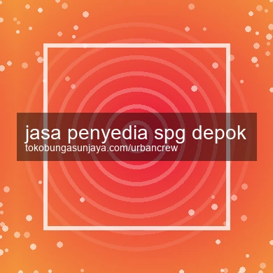 Jasa Penyedia Spg Depok