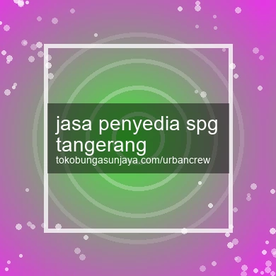 Jasa Penyedia Spg Tangerang