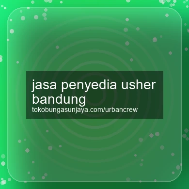 Jasa Penyedia Usher Bandung