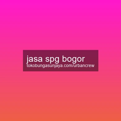 Jasa Spg Bogor