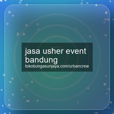 Jasa Usher Event Bandung