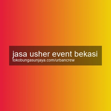 Jasa Usher Event Bekasi