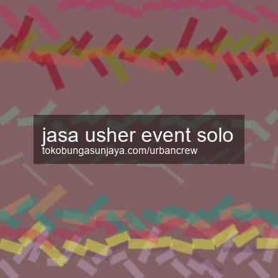 Jasa Usher Event Solo