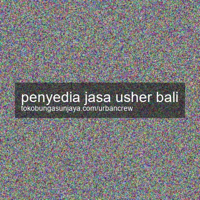 Penyedia Jasa Usher Bali
