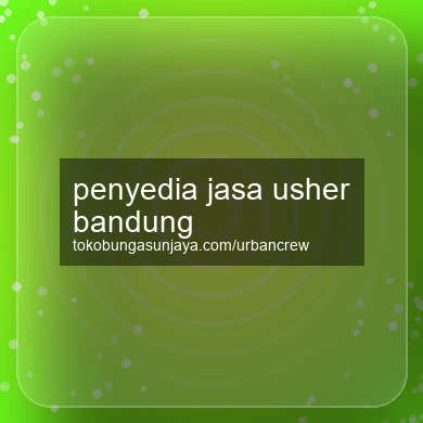 Penyedia Jasa Usher Bandung
