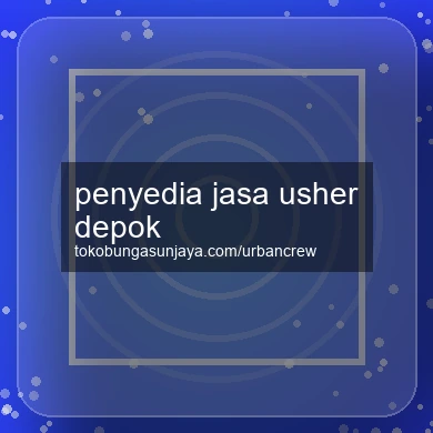 Penyedia Jasa Usher Depok