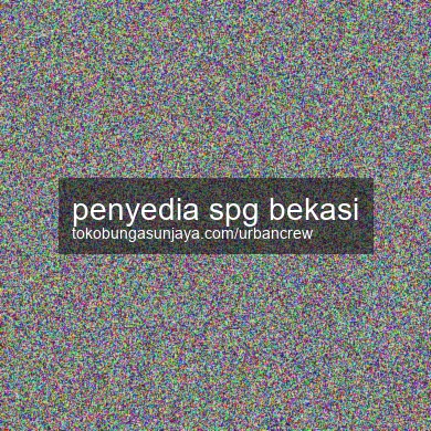 Penyedia Spg Bekasi