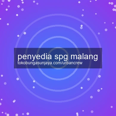 Penyedia Spg Malang