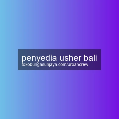 Penyedia Usher Bali