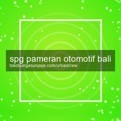 Spg Pameran Otomotif Bali