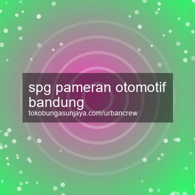 Spg Pameran Otomotif Bandung