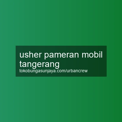 Usher Pameran Mobil Tangerang