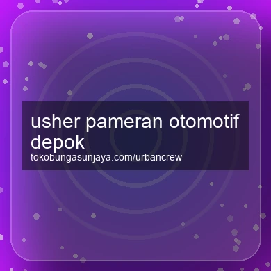 Usher Pameran Otomotif Depok