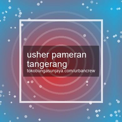 Usher Pameran Tangerang