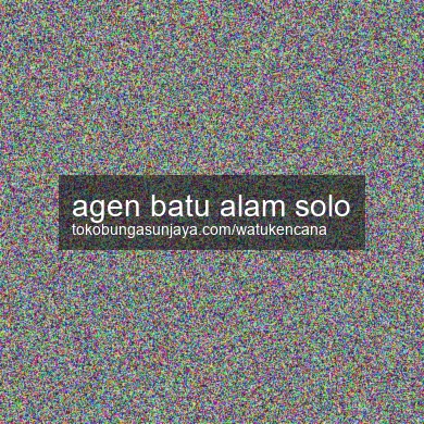 Agen Batu Alam Solo