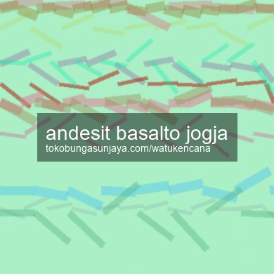 Andesit Basalto Jogja
