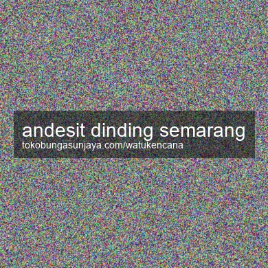 Andesit Dinding Semarang