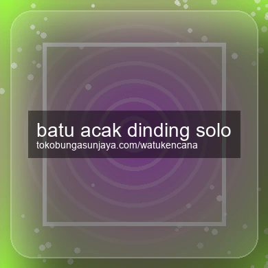 Batu Acak Dinding Solo