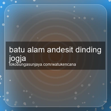 Batu Alam Andesit Dinding Jogja