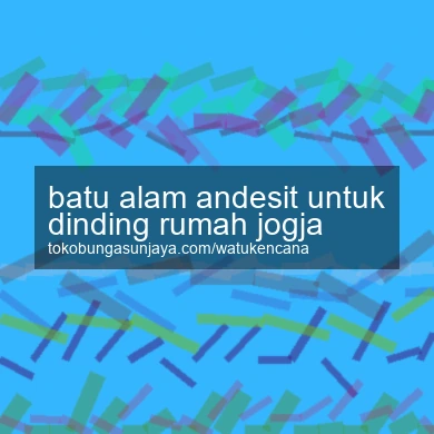 Batu Alam Andesit Untuk Dinding Rumah Jogja