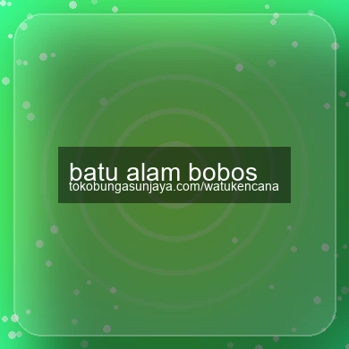 Batu Alam Bobos