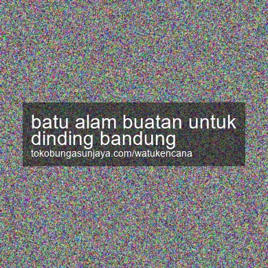 Batu Alam Buatan Untuk Dinding Bandung