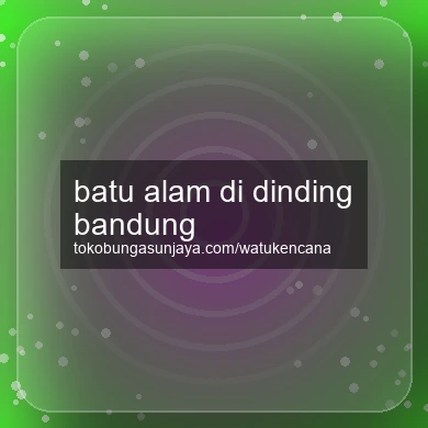 Batu Alam Di Dinding Bandung