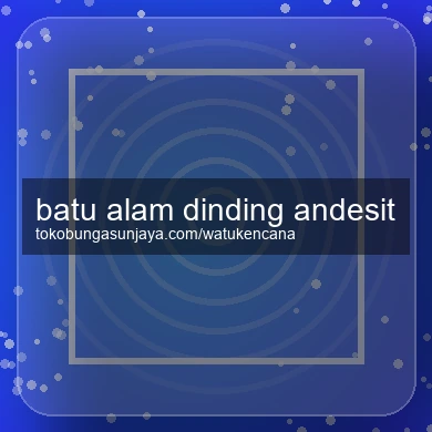 Batu Alam Dinding Andesit