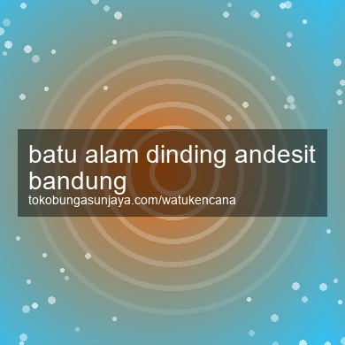 Batu Alam Dinding Andesit Bandung