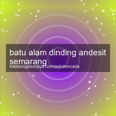 Batu Alam Dinding Andesit Semarang