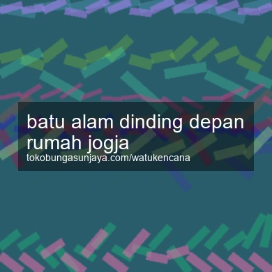 Batu Alam Dinding Depan Rumah Jogja