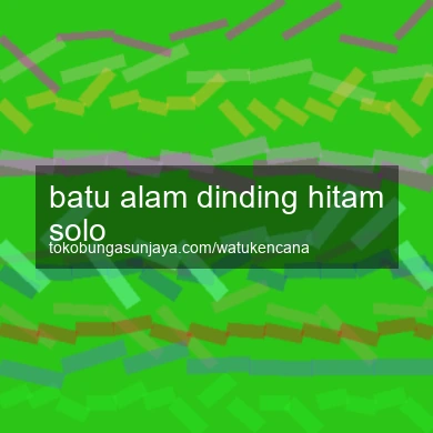 Batu Alam Dinding Hitam Solo