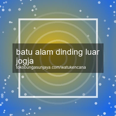 Batu Alam Dinding Luar Jogja