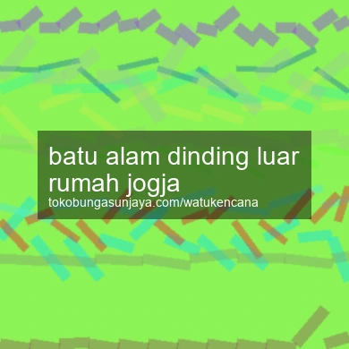 Batu Alam Dinding Luar Rumah Jogja