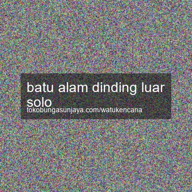 Batu Alam Dinding Luar Solo