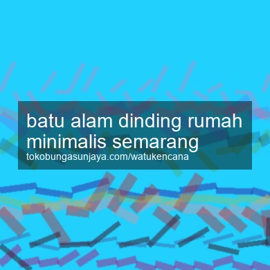 Batu Alam Dinding Rumah Minimalis Semarang