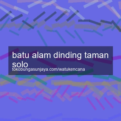 Batu Alam Dinding Taman Solo